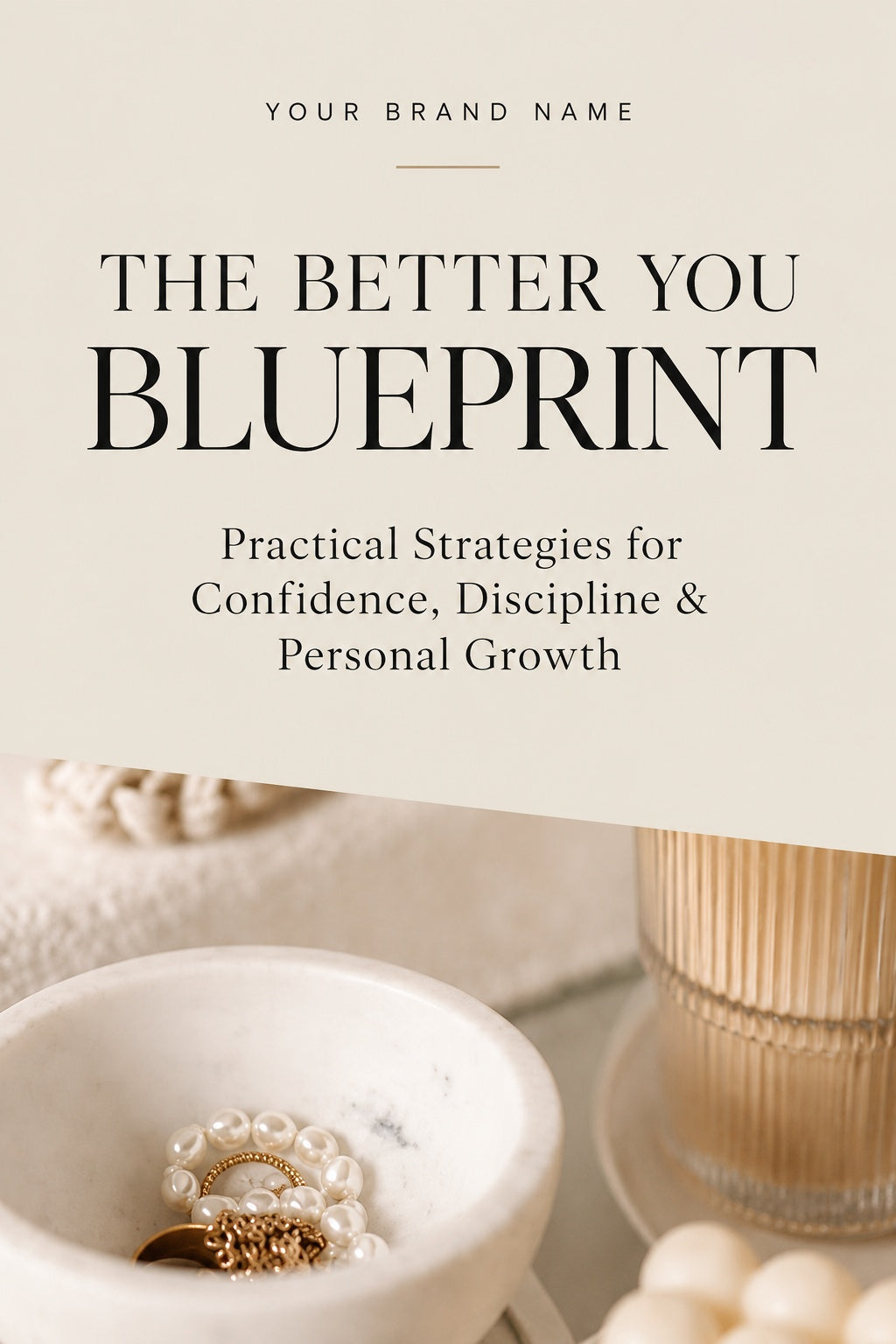 The Better You Blueprint